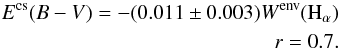 \begin{eqnarray} E^{\rm cs}(B-V)=-(0.011\pm0.003) W^{\rm env}({\rm H}_{\alpha})\\ r=0.7. \nonumber \label{adjustcs} \end{eqnarray}
