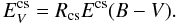 \begin{equation} \label{igualdadRcs} E^{{\rm cs}}_{V}=R{\rm_{cs}}E^{{\rm cs}}(B-V). \end{equation}