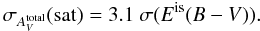 \appendix \setcounter{section}{1} \begin{equation} \sigma_{A^{\rm total}_{V}}({\rm sat}) = 3.1\ \sigma(E^{{\rm is}}(B-V)). \end{equation}
