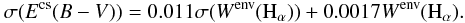 \appendix \setcounter{section}{1} \begin{equation} \sigma(E^{{\rm cs}}(B-V))= 0.011 \sigma(W^{{\rm env}}({\rm H}_{\alpha}))+ 0.0017 W^{{\rm env}}({\rm H}_{\alpha}). \label{deltad5} \end{equation}