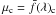 \hbox{$\mu_{\rm c} = \bar f(\lambda)_{\rm c} $}