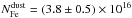\hbox{$N_{\rm Fe}^{\rm dust}=(3.8\pm0.5)\times10^{16}$}