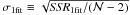 \hbox{$\sigma_\mathrm{1fit}\equiv\sqrt{{\it SSR}_\mathrm{1fit}/(\mathcal{N}-2)}$}