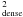 \hbox{$_{\rm dense}^2$}