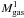 \hbox{$M_{\rm gas}^{1}$}