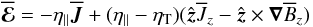 \begin{equation} \meanEMF = - \eta_\parallel \meanJJ + (\eta_\parallel - \eta_{\rm T}) (\zzz \meanJ_z - \zzz \times \nab \meanB_z) \label{eq101} \end{equation}