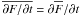 \hbox{$\overline{\partial F / \partial t} = \partial \overline{F} / \partial t$}