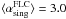 \hbox{$\langle \alpha_{\rm sing}^{\rm FLC}\rangle=3.0$}