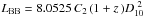 \hbox{$L_\mathrm{BB}=8.0525\,C_2\,(1+z\,)D_{10}^{\ 2}$}