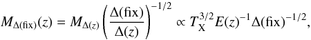 \begin{equation} M_{\Delta({\rm fix})}(z)= M_{\Delta(z)} \left({\Delta({\rm fix}) \over \Delta(z)}\right)^{-1/2} \propto T_{\rm X}^{3/2} E(z)^{-1} \Delta({\rm fix})^{-1/2}, \end{equation}
