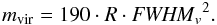 \begin{equation} \label{eq:Mvir} m_{\mathrm{vir}} = 190 \cdot R \cdot {{\it FWHM}_v}^2. \end{equation}