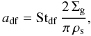 \appendix \setcounter{section}{2} \begin{equation} a_\mathrm{df} = {\rm St}_\mathrm{df} \, \frac{2\,\Siggas}{\pi\,\rhos}, \label{eq:a_df}\vspace*{-1.5mm} \end{equation}