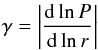 \begin{equation} \gamma = \dlnPdlnR \label{eq:gamma} \end{equation}