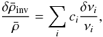\begin{equation} \frac{\delta \bar{\rho}_{\mathrm{inv}}}{\bar{\rho}} = \sum_i c_i \frac{\delta\nu_i}{\nu_i}, \label{eq:inversion} \end{equation}