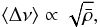 \begin{equation} \langle \Delta \nu \rangle \propto \sqrt{\bar{\rho}}, \label{eq:scaling} \end{equation}