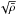 \hbox{$\sqrt{\bar{\rho}}$}