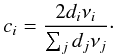 \begin{equation} c_i = \frac{2 d_i \nu_i}{\sum_j d_j \nu_j}\cdot \end{equation}
