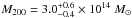 \hbox{$M_{200} =3.0_{-0.4}^{+0.6}\times 10 ^{14}~M_\odot$}