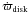 \hbox{$\dot{\varpi}_\mathrm{disk}$}