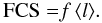 \begin{equation} {\rm FCS=}f\,\langle l\rangle. \label{model_fcs} \end{equation}