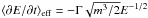 \hbox{$\langle{\partial E}/{\partial t}\rangle_{\rm eff} =-\Gamma\sqrt{m^3/2}E^{-1/2}$}