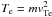 \hbox{$T_{\rm e}=m{v}_{\rm Te}^2$}
