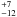\hbox{$^{+7}_{-12}$}