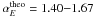 \hbox{$\alpha_E^{\rm theo}=1.40{-}1.67$}