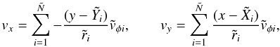 \begin{equation} v_x = \sum_{i=1}^{\tilde{N}} -\frac{(y-\tilde{Y_i})}{\tilde{r}_i}\tilde{v}_{\phi i},\qquad v_y = \sum_{i=1}^{\tilde{N}} \frac{(x-\tilde{X}_i)}{\tilde{r}_i}\tilde{v}_{\phi i}, \end{equation}