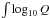 \hbox{$\int\log_{10}Q$}