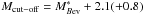 \hbox{$M_{\rm cut-off} = M^*_{B {\rm ev}} + 2.1(+0.8) $}