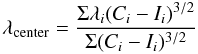 \begin{equation} \lambda_{\rm center}=\frac{\Sigma \lambda_i (C_i-I_i)^{3/2}}{\Sigma (C_i-I_i)^{3/2}} \end{equation}