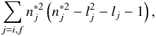 \begin{equation} \sum_{j=i,f}n^{*2}_j\left(n^{*2}_j-l^2_j-l_j-1\right), \end{equation}