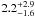 \hbox{$2.2^{+2.9}_{-1.6}$}
