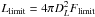 \hbox{$L_{\mathrm{limit}} = 4\pi D_{L}^2F_{\mathrm{limit}}$}