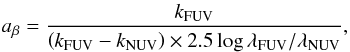\begin{equation} a_\beta=\frac{k_{\rm FUV}}{\left(k_{\rm FUV}-k_{\rm NUV}\right)\times2.5\log \lambda_{\rm FUV}/\lambda_{\rm NUV}},\label{eqn:a-beta} \end{equation}
