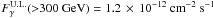 \hbox{$F^{\rm U.L.}_{\gamma}({>}300~\mathrm{GeV})=1.2\,\times\,10^{-12}~\mathrm{cm^{-2}~s^{-1}}$}