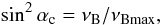 \begin{equation} \label{alpha_c} \sin^2\alpha_{\mathrm{c}}=\nu_{\mathrm{B}}/\nu_{\mathrm{Bmax}}, \end{equation}