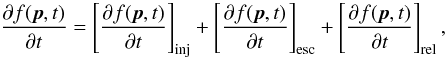 \begin{equation} \label{fp} \frac{\partial f(\vec{p}, t)}{\partial t}= \left[\frac{\partial f(\vec{p}, t)}{\partial t}\right]_{\mathrm{inj}}+ \left[\frac{\partial f(\vec{p}, t)}{\partial t}\right]_{\mathrm{esc}}+ \left[\frac{\partial f(\vec{p}, t)}{\partial t}\right]_{\mathrm{rel}}, \end{equation}