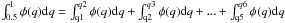\hbox{$\int_{\rm 0.5}^{\rm 1} \phi(q) {\rm d}q=\int_{\rm q1}^{q2} \phi(q) {\rm d}q+\int_{\rm q2}^{q3} \phi(q) {\rm d}q+...+\int_{\rm q5}^{q6} \phi(q) {\rm d}q$}