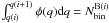 \hbox{$\int_{q(i)}^{q(i+1)} \phi(q) {\rm d}q=N_{\rm bin}^{{\rm B}(i)}$}