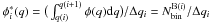 \hbox{$\phi^{*}_i(q)={\big (}\int_{q(i)}^{q(i+1)} \phi(q) {\rm d}q {\big )}/ \Delta q_i = N_{\rm bin}^{{\rm B}(i)}/\Delta q_i$}
