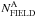 \hbox{$N_{\rm FIELD}^{\rm A}$}