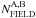 \hbox{$N_{\rm FIELD}^{\rm A, B}$}