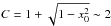\hbox{$C = 1 + \sqrt{1-x_0^2} \sim 2$}