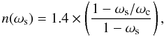 \begin{equation} n(\omega_{\rm s}) = 1.4\times \left(\frac{1-\omega_{\rm s}/\omega_{\rm c}}{1-\omega_{\rm s}} \right), \label{ns} \end{equation}