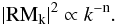 \begin{equation} \vert {\rm RM}_{\rm k}\vert ^{\rm 2}\propto k^{\rm -n}. \label{rmpower} \end{equation}