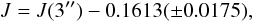 \begin{displaymath} J = J(3^{\prime \prime}) - 0.1613 (\pm 0.0175), \; \end{displaymath}