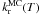 \hbox{$k_{\rm r}^{\rm MC}(T)$}
