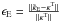 \hbox{$ \epsilon_{\rm E} = \frac{ \parallel {\tilde \kappa}_{\rm E} - \kappa^{\rm T} \parallel } { \parallel \kappa^{\rm T} \parallel }$}